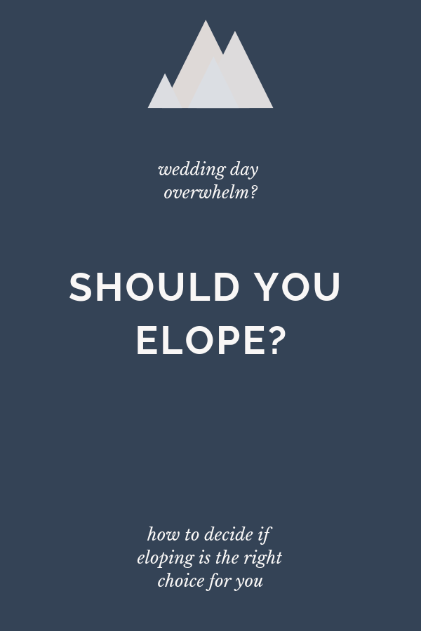 Should You Elope - Alyssa Brooke Photography - Alyssa Brooke Blog