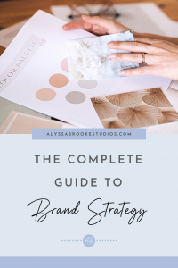 The Complete Guide to Brand Strategy